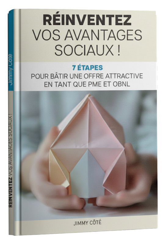 Couverture du livre : Réinventez vos avantages sociaux ! De Jimmy Côté